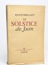 MONTHERLANT : Le solstice de juin - Signed book, First edition - Edition-Originale.com