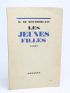 MONTHERLANT : Les jeunes filles - Signed book, First edition - Edition-Originale.com