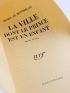 MONTHERLANT : La Ville dont le Prince est un Enfant - Edition Originale - Edition-Originale.com