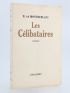 MONTHERLANT : Les célibataires - First edition - Edition-Originale.com