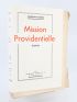 MONTHERLANT : Mission providentielle - Edition Originale - Edition-Originale.com