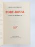 MONTHERLANT : Port-Royal - Prima edizione - Edition-Originale.com