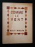 MORAND : Comme le vent - Edition Originale - Edition-Originale.com