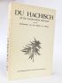 MOREAU : Du hachisch et de l'aliénation mentale suivi de Recherches sur les aliénés en Orient - Edition-Originale.com