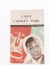 MOUNIER : L'éveil de l'Afrique noire - Autographe, Edition Originale - Edition-Originale.com