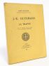 MUGNIER : J.K. Huysmans à La Trappe - Edition Originale - Edition-Originale.com