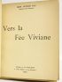 NAU : Vers la fée Viviane - Prima edizione - Edition-Originale.com