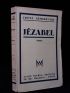 NEMIROVSKY : Jézabel - Signed book, First edition - Edition-Originale.com