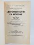 NICOLLE : L'expérimentation en médecine - Libro autografato, Prima edizione - Edition-Originale.com