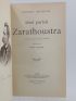 NIETZSCHE : Ainsi parlait Zarathoustra - Signed book, First edition - Edition-Originale.com