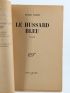 NIMIER : Le Hussard bleu - Signiert, Erste Ausgabe - Edition-Originale.com