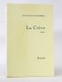 NOURISSIER : La Crève - First edition - Edition-Originale.com