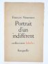 NOURISSIER : Portrait d'un Indifférent - Signed book, First edition - Edition-Originale.com