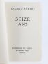 NOURISSIER : Seize ans - Edition Originale - Edition-Originale.com