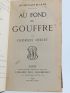 OHNET : Au fond du gouffre - Signed book, First edition - Edition-Originale.com