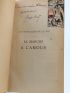 OHNET : La marche à l'amour - Libro autografato, Prima edizione - Edition-Originale.com