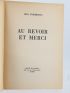 ORMESSON : Au revoir et merci - Signed book, First edition - Edition-Originale.com