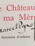 PAGNOL : Le Château de ma Mère - Signed book - Edition-Originale.com