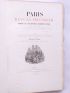 Paris dans sa splendeur. Monuments, vues scènes historiques, description et histoire - Erste Ausgabe - Edition-Originale.com