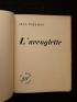 PAULHAN : L'aveuglette - First edition - Edition-Originale.com