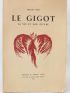 PERET : Le gigot sa vie son oeuvre - Edition Originale - Edition-Originale.com