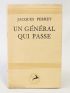 PERRET : Un général qui passe - Prima edizione - Edition-Originale.com