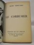 LE CORBUSIER : Le Corbusier - Autographe, Edition Originale - Edition-Originale.com
