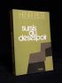 PETIT : Sursis au désespoir - Signed book, First edition - Edition-Originale.com