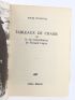 PEYREFITTE : Tableaux de Chasse ou la Vie extraordinaire de Fernand Legros - Erste Ausgabe - Edition-Originale.com