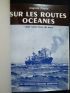 PIEPLU : Sur les routes océanes - Autographe, Edition Originale - Edition-Originale.com