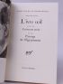 PIEYRE DE MANDIARGUES : L'ivre oeil suivi de Croiseur noir et de Passage de l'égyptienne - Autographe, Edition Originale - Edition-Originale.com