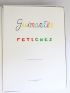 PINTO DE ALMEIDA : Fetiches - Signed book, First edition - Edition-Originale.com