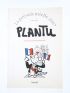 PLANTU : La Présidentielle 2007 vue par Plantu - Signed book, First edition - Edition-Originale.com