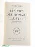 PLUTARQUE : Vie des Hommes illustres. Complet en deux volumes - Edition-Originale.com