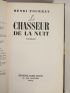 POURRAT : Le chasseur de la nuit - Signed book, First edition - Edition-Originale.com