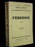 PREVOST : Fébronie - Signed book, First edition - Edition-Originale.com