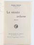 PREVOST : La Retraite ardente - Libro autografato, Prima edizione - Edition-Originale.com