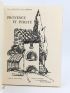 PROVENCE : Provence et pureté - Autographe, Edition Originale - Edition-Originale.com