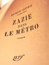 QUENEAU : Zazie dans le métro - Autographe - Edition-Originale.com