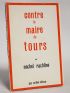 RACHLINE : Contre le maire de Tours - Signed book, First edition - Edition-Originale.com