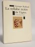 RAILLARD : La syllabe noire de Tapies - Prima edizione - Edition-Originale.com
