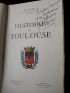 RAMET : Histoire de Toulouse - Signed book, First edition - Edition-Originale.com