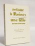 REAGE : Histoire d'O. - Retour à Roissy, une fille amoureuse. - Vocation clandestine - First edition - Edition-Originale.com