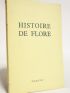 REVEL : Histoire de Flore - Edition Originale - Edition-Originale.com