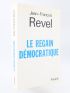 REVEL : Le regain démocratique - Signed book, First edition - Edition-Originale.com