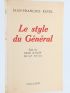 REVEL : Le style du Général. Essai sur Charles De Gaulle Mai 1958 - Juin 1959 - Prima edizione - Edition-Originale.com