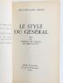 REVEL : Le style du Général. Essai sur Charles De Gaulle Mai 1958 - Juin 1959 - Erste Ausgabe - Edition-Originale.com