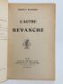 RICHARD : L'autre revanche - Exemplaire de Jean Richard, père de l'auteur et grand-père de Carlo Rim - Edition Originale - Edition-Originale.com