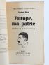 RIOU : Europe, ma patrie - Signed book, First edition - Edition-Originale.com