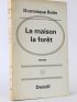 ROLIN : La maison la forêt - Signiert, Erste Ausgabe - Edition-Originale.com